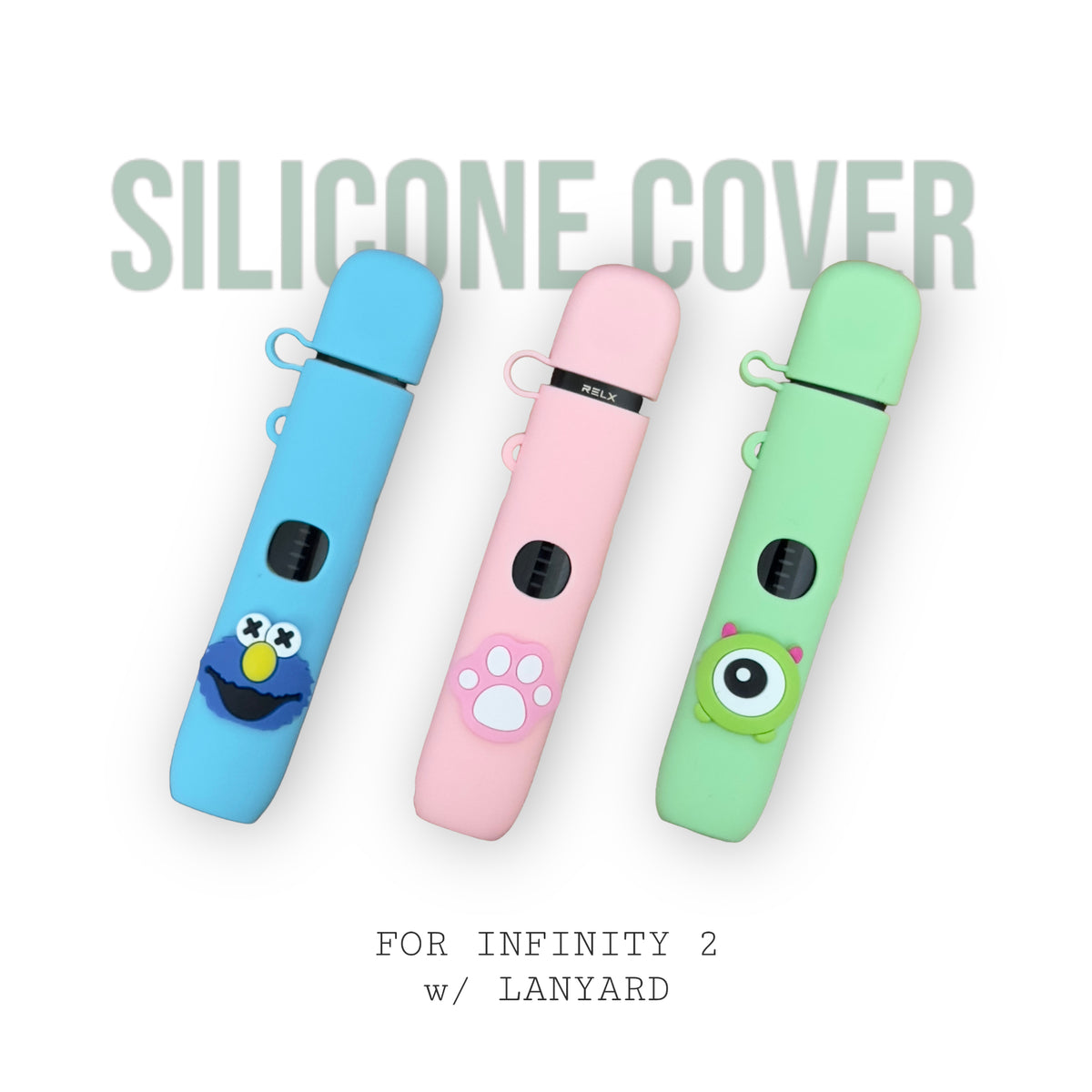 Silicone Cover (w/ character) for Infinity 2 – StayRelx